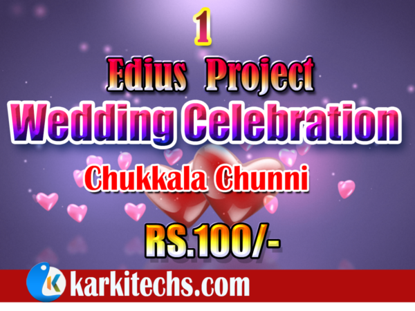 #3 – Chukkala Chunni Wedding Function – Edius Project Download
