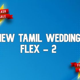 NEW TAMIL WEDDING FLEX - 2