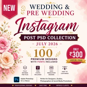 Wedding and Pre Wedding Instagram Post PSD Collection July 2026 – 100 Editable Instagram Post Photoshop Templates with Fonts Included